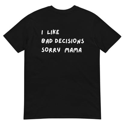Graphic T-Shirt Bad Decisions Black